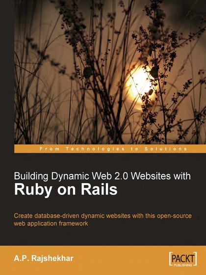Building Dynamic Web 2.0 Websites with Ruby on Rails