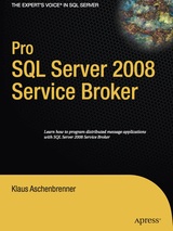 Pro SQL Server 2008 Service Broker