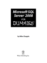 Microsoft SQL Server 2008 For Dummies