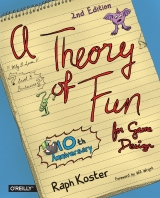 A Theory of Fun for Game Design