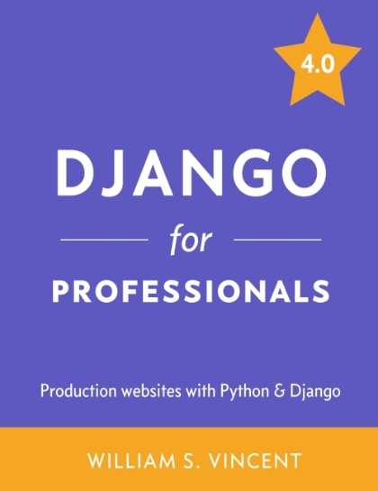 Django for Professionals