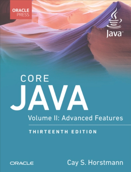 Core Java  Volume II: Advanced Features 13th Edition