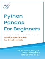Python Pandas for Beginners: Pandas Specialization for Data Scientists