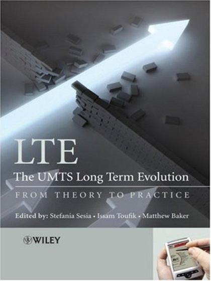 LTE – The UMTS Long Term Evolution: From Theory to Practice